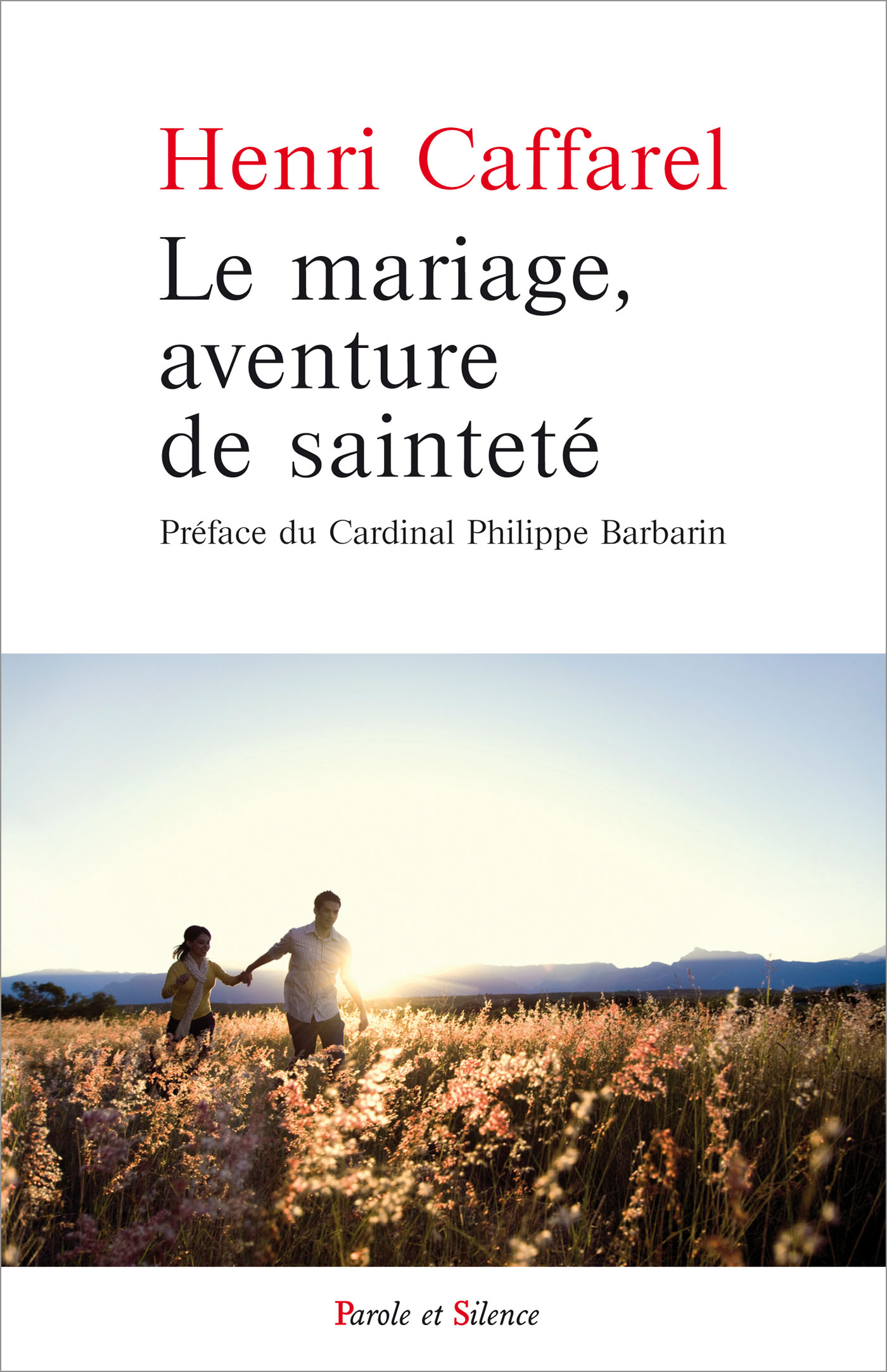 Livre - le mariage aventure de sainteté