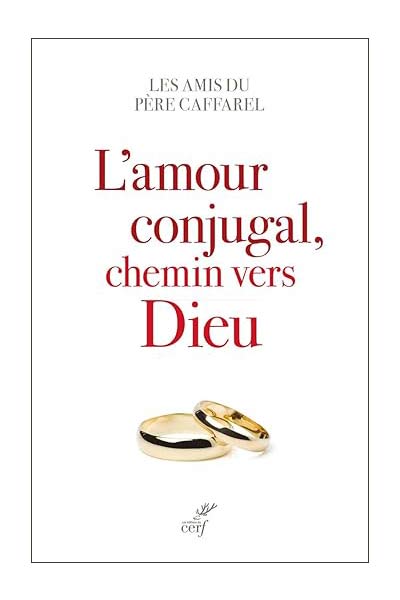 Livre l'amour conjugal, chemin vers Dieu